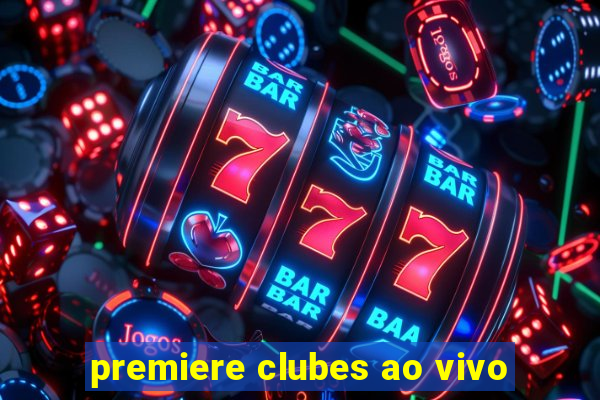 premiere clubes ao vivo